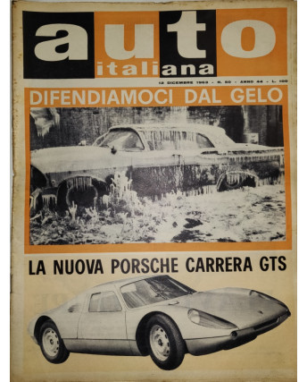 Auto Italiana A.44 N. 50 Dic 1963 Nuova Porsche Carrera GTS ed.Mazzocchi FF19