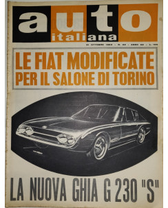 Auto Italiana A.44 N. 44 Ott 1963 Fiat modificate, Ghia G230 S ed.Mazzocchi FF19