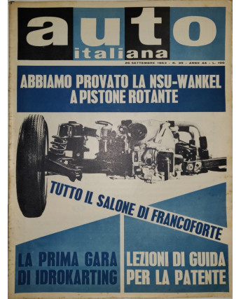 Auto Italiana A.44 N. 39 Set 1963 NSU-WANKEL Pistone rotante ed.Mazzocchi FF19