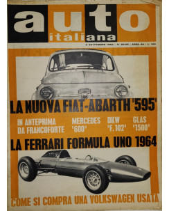 Auto Italiana A.44 N. 35-36 Set 1963 Fiat Abarth 595, Ferrari ed.Mazzocchi FF19