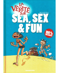 La verite sur sea,sex e fun di Monsieur B. ed.Drugstore (lingua francese) NUOVO FU11