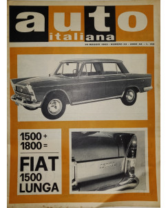 Auto Italiana A.44 N. 22 Mag 1963 Fiat 1500 Lunga, Maranello ed.Mazzocchi FF19