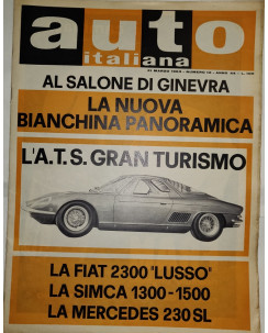 Auto Italiana A.44 N. 12 Mar 1963 ATS Gran Turismo, Fiat 2300 ed.Mazzocchi FF19