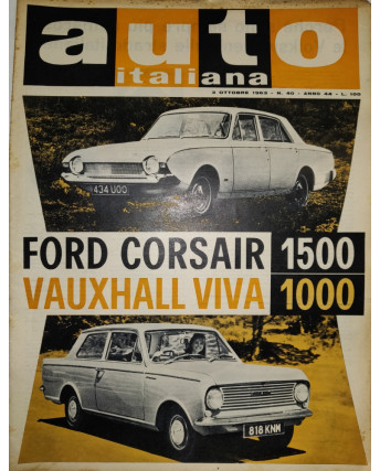 Auto Italiana A.44 N. 40 Ott 1963 Ford Corsair 1500, Vauxhall ed.Mazzocchi FF19