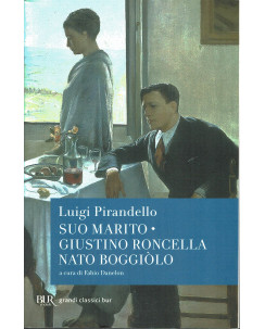 Pirandello: Suo marito - Giustino Roncella... ed. Mondadori NUOVO sconto 50% B11