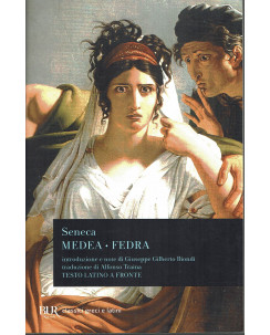 Seneca: Medea - Fedra [testo latino a fronte] ed. BUR NUOVO sconto 50% B11