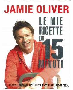Jamie Oliver:le mie ricette da 15 minuti ed.Tea NUOVO FF16