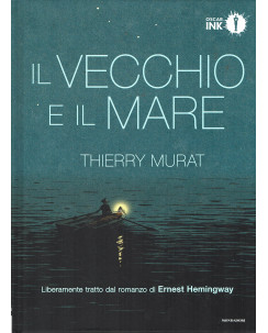 Il vecchio e il mare di T.Murat ed.Mondadori Oscar INK NUOVO FU14