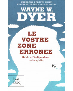 Wayne W.Dyer:le vostre zone erronee ed.Bur NUOVO B31
