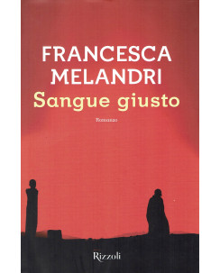 Francesca Melandri:sangue giusto ed.Rizzoli NUOVO B29
