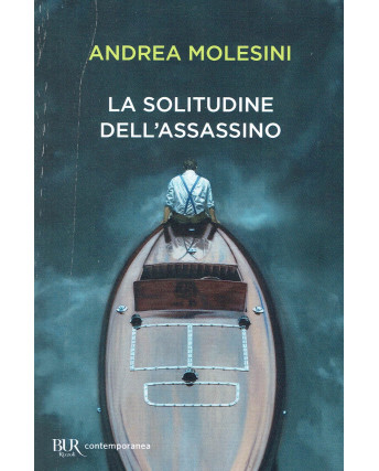 Andrea Molesini:la solitudine dell'assassino ed.Bur NUOVO B28