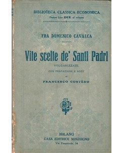 Fra Domenico Cavalca:Vite scelte de' Santi Padri Volgarizzate ed.Sonzogno A74