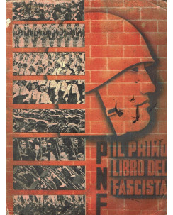 PNF:Il primo libro del Fascista seconda edizione ed.Mondadori A74
