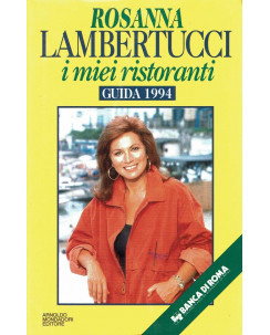 Rossanna Lambertucci:I miei ristoranti ed.Mondadori A74