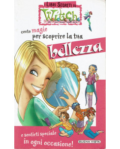 I libri segreti di Witch:Cento magie scoprire BELLEZZA ed.Buena Vista BO01