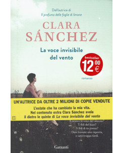 Clara Sanchez : La voce invisibile del vento ed. Garzanti NUOVO B45