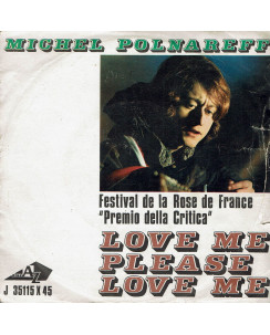 45 GIRI 0029 Michel Polnareff:Love me please love me Disc AZ J 35115X45 A France