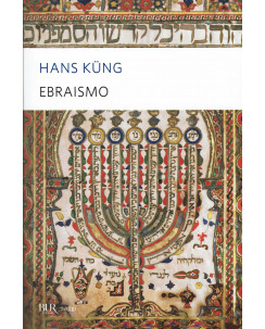 Hans Kung: Ebraismo ed. BUR NUOVO B43