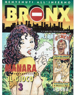 Bronx n. 3 Apr 1994 Manara:Il Gioco 3, Viciousland ed.Nuova Frontiera FU02