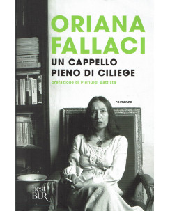 Oriana Fallaci: Un cappello pieno di ciliege ed. best BUR NUOVO B43