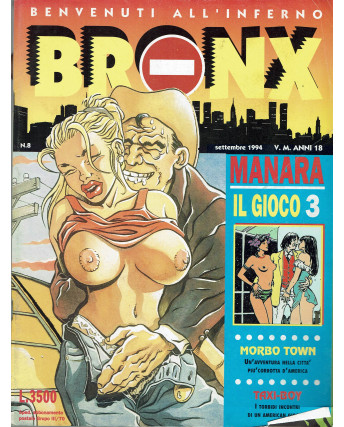Bronx  8 sett. 1994 il Gioco 3 Morbo Town di Manara ed. Nuova Frontiera FU02