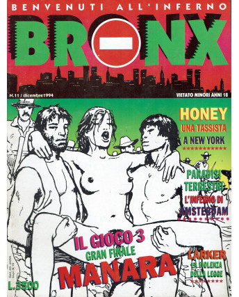 Bronx n.11 Dic 1994 Manara:Il Gioco 3 Gran finale ed.Nuova Frontiera FU02