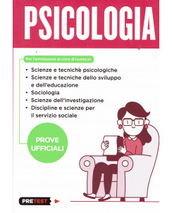 PSICOLOGIA per ammissione corsi laurea prove UFFICIALI ed.Feltrinelli NUOVO B03