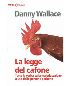 Danny Wallace: La legge del cafone ed. Feltrinelli NUOVO B17