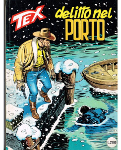 Tex 415 prima edizione delitto nel porto di Bonelli ed. Bonelli