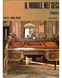 Alvar Gonzalez:Il mobile nei secoli Francia vol. 2  ed.Fratelli Fabbri FF07