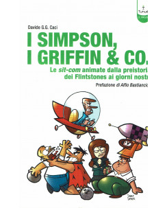 Davide G.Caci:i Simpson i Griffin le sit-com animate ed.Tunuè  A07