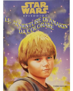 Star Wars:Episodio I Le avventure di Anakin da colorare ed.Fabbri FF19