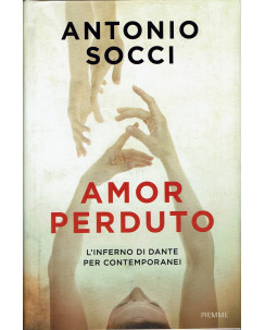 Antonio Socci: Amor perduto ed. Piemme B13