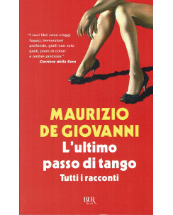 M.De Giovanni:l'ultimo passo di Tango tutti i racconti ed.BUR B45