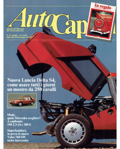 AutoCapital N.10 Ott 1985 Lancia Delta S4, Volvo 760 SW Turbo ed.Corriere Sera