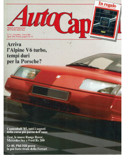 AutoCapital N.11 Nov 1985 Alpine V6 Turbo, Mercedes Sec ed.Corriere Sera