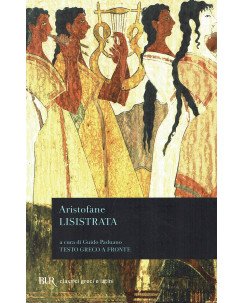 Aristofane:Lisistrata,testo greco a fronte ed.BUR B46