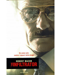 Robert Mazur:the Infiltrator ed.Mondadori B46