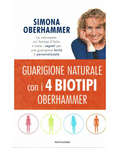 S.Oberhammer:guarigione naturale con 4 biotipi ed.Mondadori sconto 50% B46