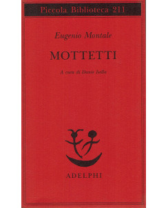 Eugenio Montale: Mottetti NUOVO ed. Adelphi B47