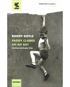 Roddy Doyle: Paddy Clarke ah ah ah! NUOVO ed. Guanda B47