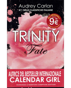 Audrey Carlan:Trinity Fate ed.Newton Nuovo Sconto 50% B12