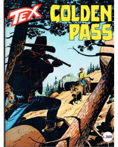 Tex 466 prima edizione - Golden Pass - ed. Bonelli
