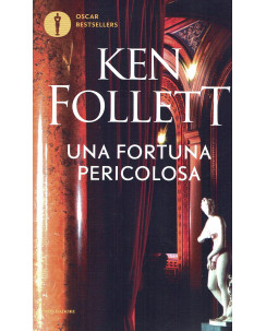 Ken Follett:una fortuna pericolosa ed.Oscar Mondadorio NUOVO sconto 50% B29