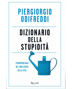 Piergiorgio Odifreddi : dizionario della stupidità ed. Rizzoli B31