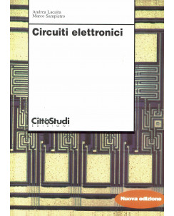 Lacaita,Sampietro:circuiti elettronici ed.Cittastudi NUOVO B30