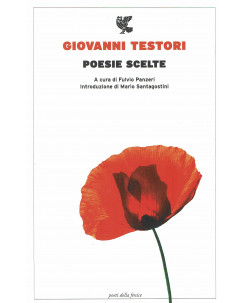 Giovanni Testori:Poesie scelte ed.Guanda NUOVO B29