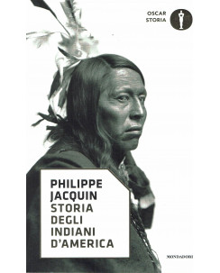 P.Jacquin:storia indiani d'America ed.O.Mondadori NUOVO sconto 50% B29