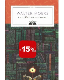 Walter Moers: La città dei libri sognanti ed. Salani NUOVO B44