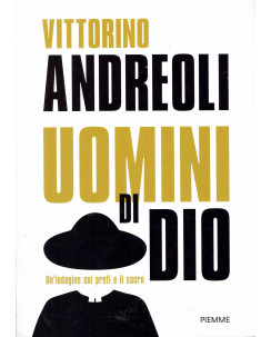 Vittorio Andreoli:Uomini di Dio ed.Piemme NUOVO sconto 50% B24